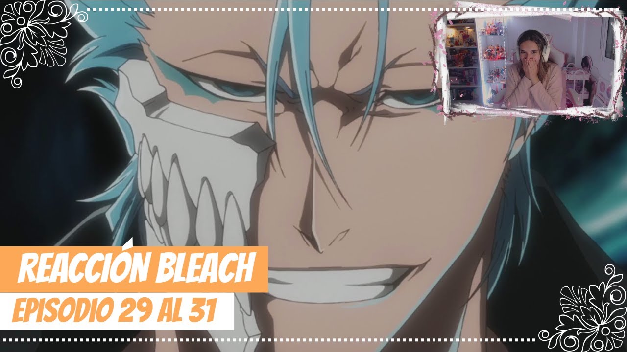 REACCIÓN EP. 29 al 31 BLEACH | ¡¿EL REGRESO DE AIZEN Y GRIMMJOW?! 😱