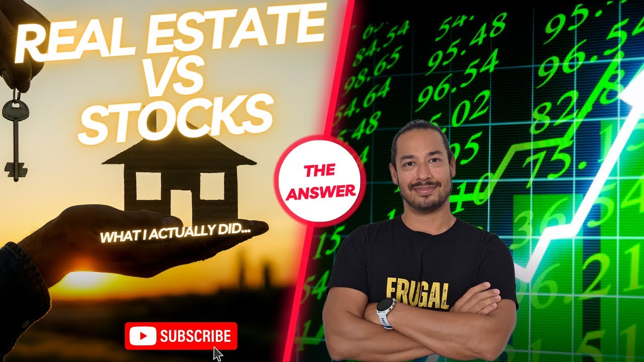 My Real Estate vs Stock Market Debate (What I Actually Chose)
