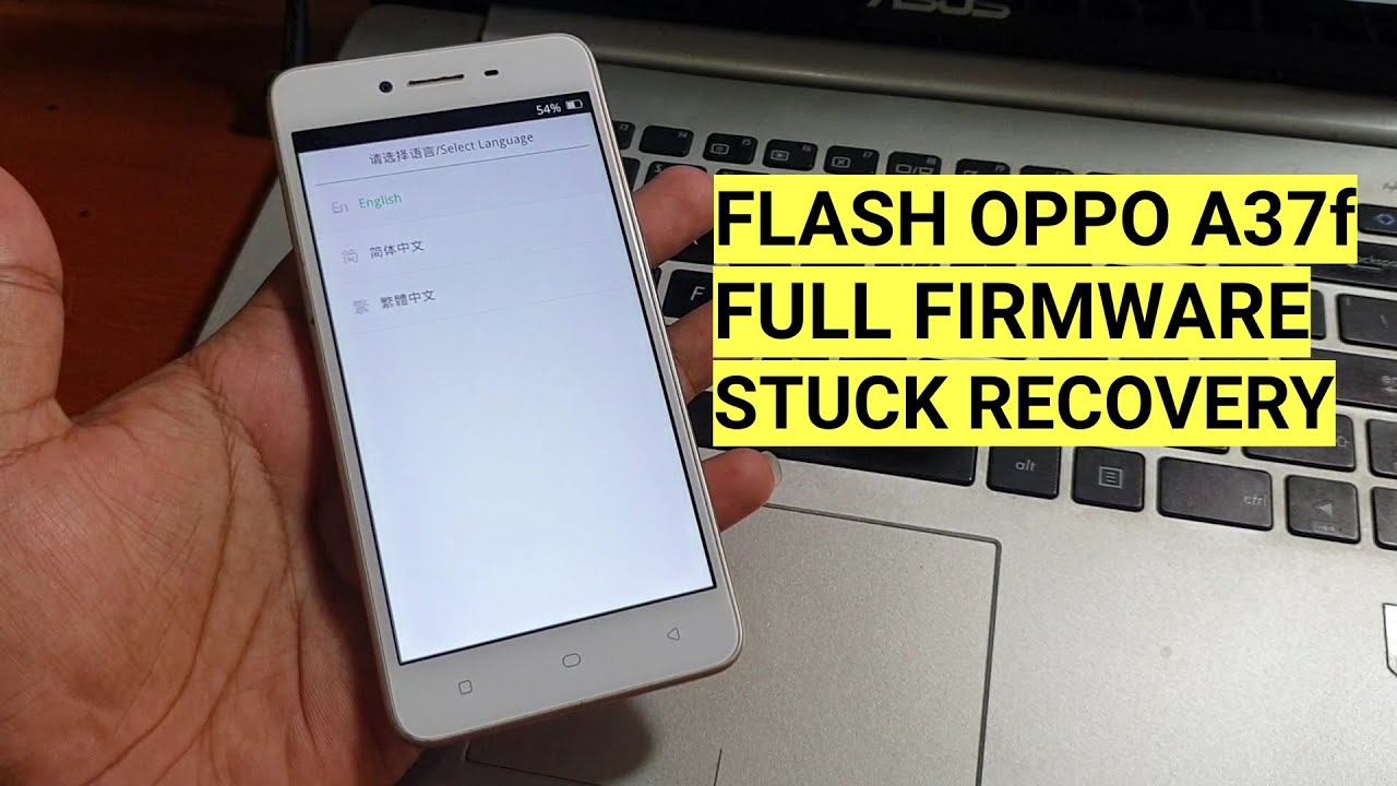 Cara flash Oppo A37f full firmware stuck recovery mode