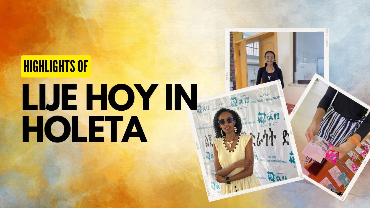 Lije Hoy’s Trip To Holeta! Join us!