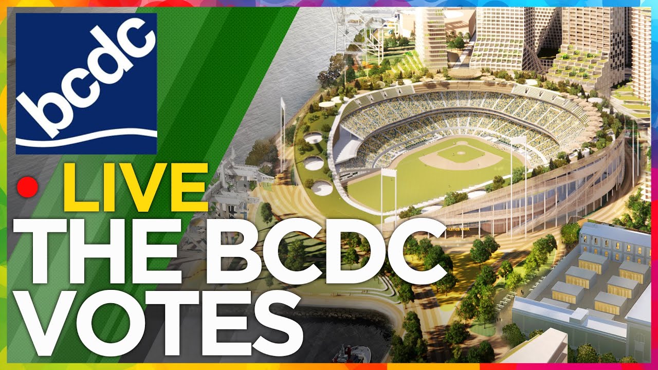 THE BCDC VOTE: Howard Terminal Oakland A's Ballpark