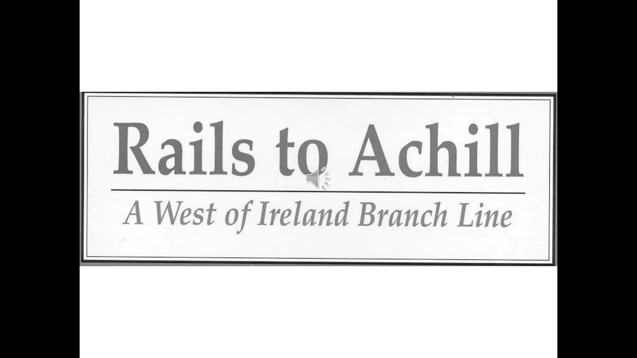 Rails to Achill