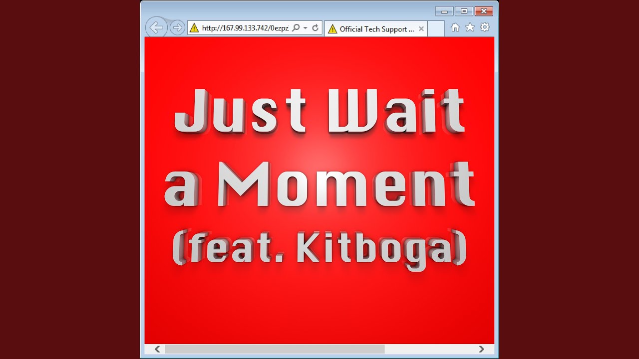 Just Wait a Moment (feat. Kitboga)