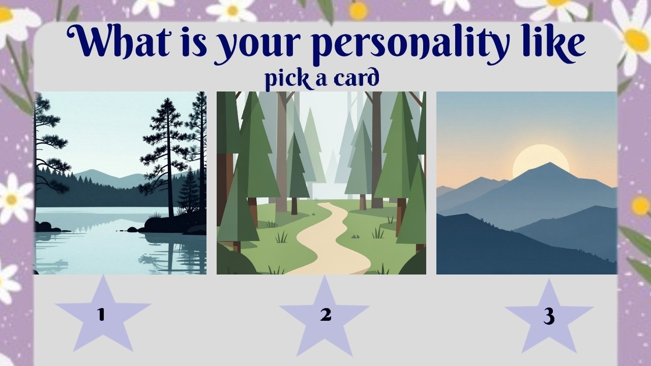 What is your personality like? 🤽| pick a card |