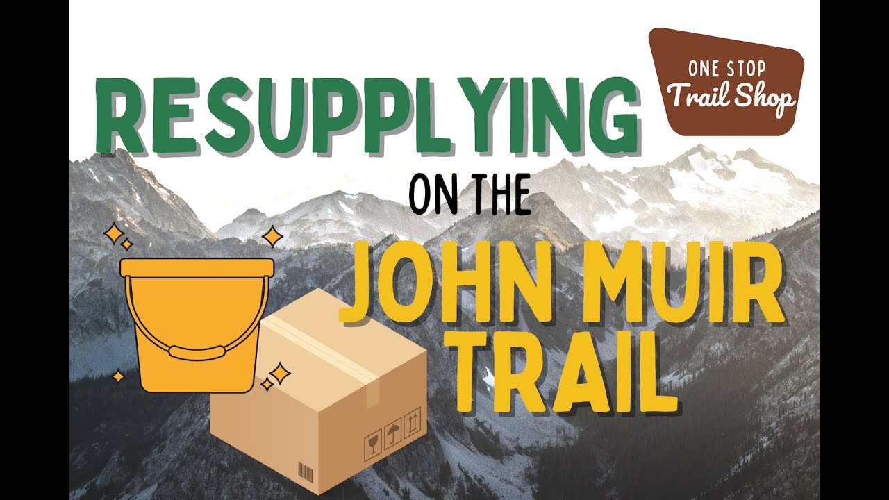 John Muir Trail Resupply Guide, NOBO & SOBO Resupply Itineraries for every speed