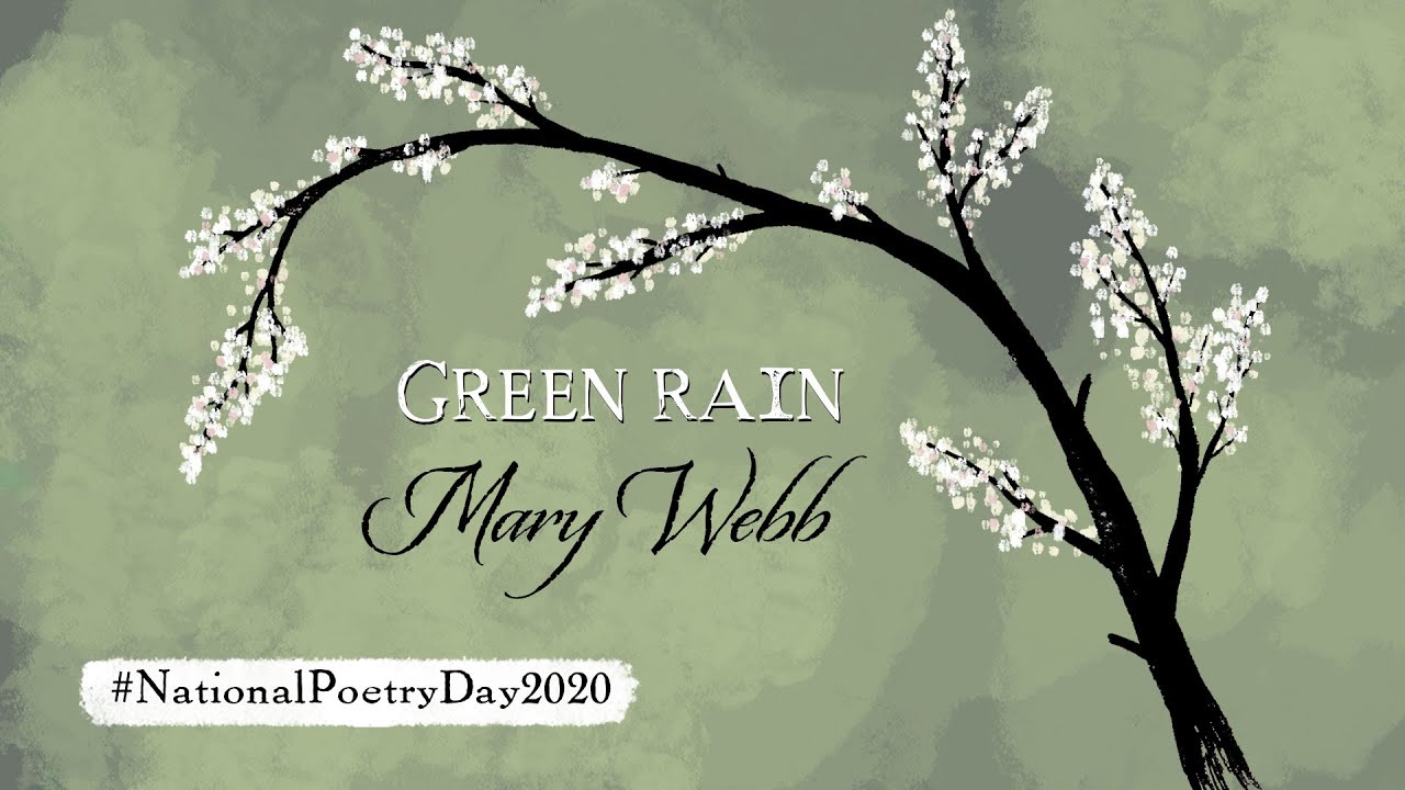 Green Rain by Mary Webb | Illustrated Poetry Reading
