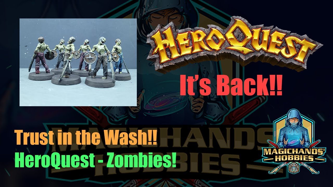 Trust In The Wash - HeroQuest Zombie