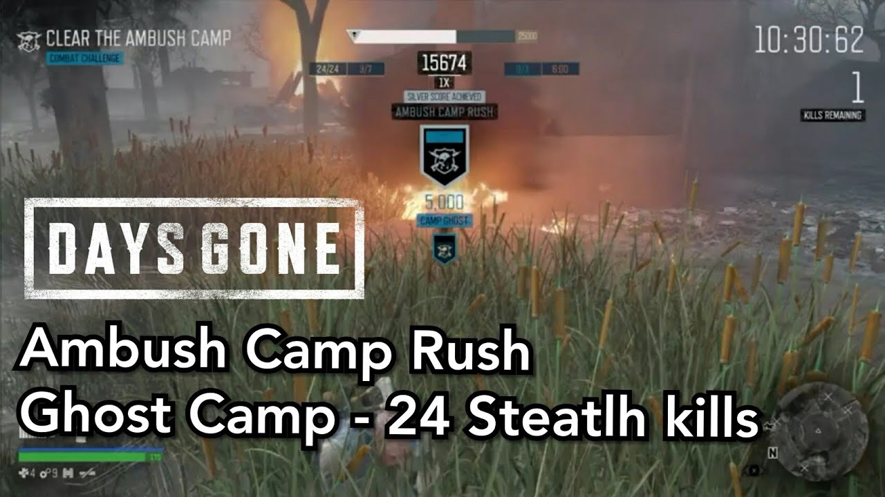 DAYS GONE - Ambush Camp Rush - Ghost Camp Silver 24 Steatlh kills Guide Gameplay