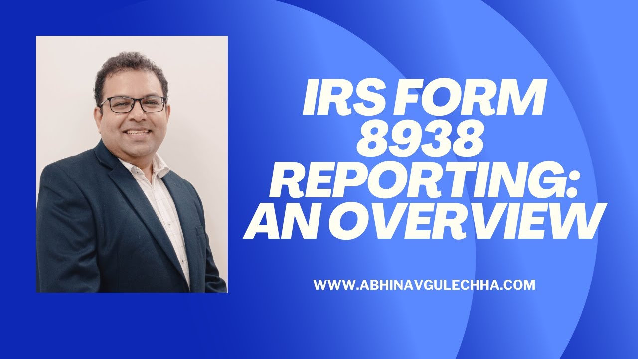 IRS Form 8938 Reporting