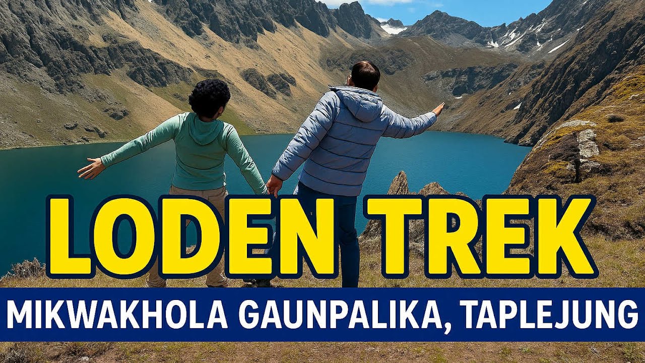 🔹 Loden Trekking Adventure | Hidden Gem of Mikwa Khola Gaunpalika 🇳🇵