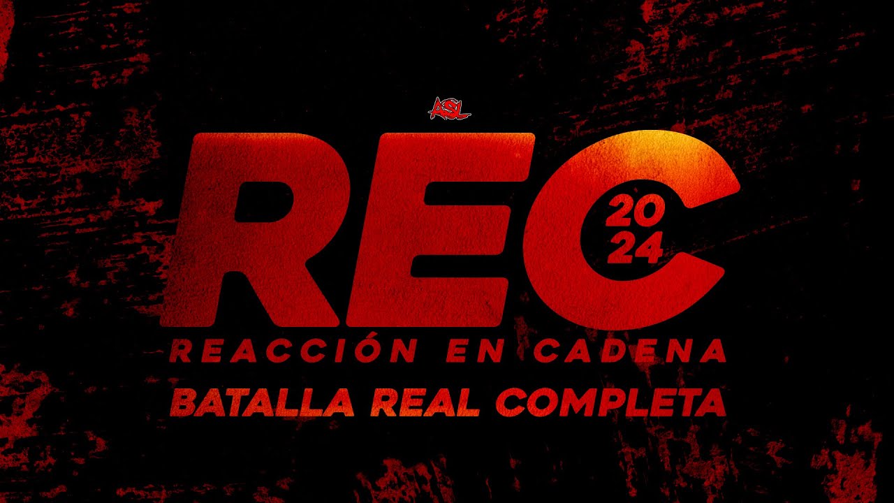 ASL Reacci&oacute;n en Cadena 2024 - LUCHA COMPLETA