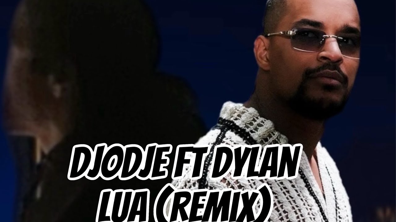 djodje ft De’Ricku -Lua