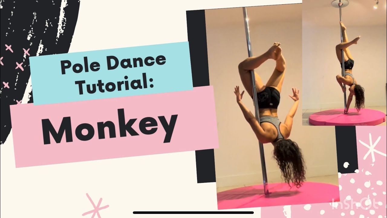 Monkey tutorial y progresiones paso a paso - Pole dance tutorial Monkey