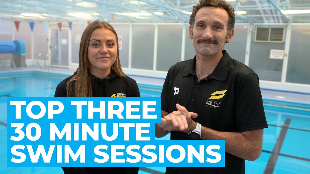 3 Key 30 Minute Swim Sessions For Triathletes | Triathlon Training