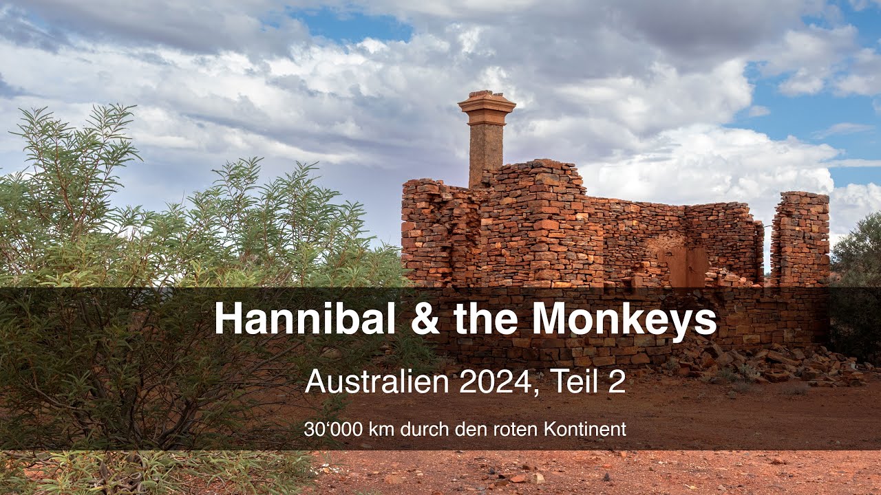 Hannibal & the Monkeys, Offroad Australien 2024: 30'000 km durch den roten Kontinent (Teil 2)