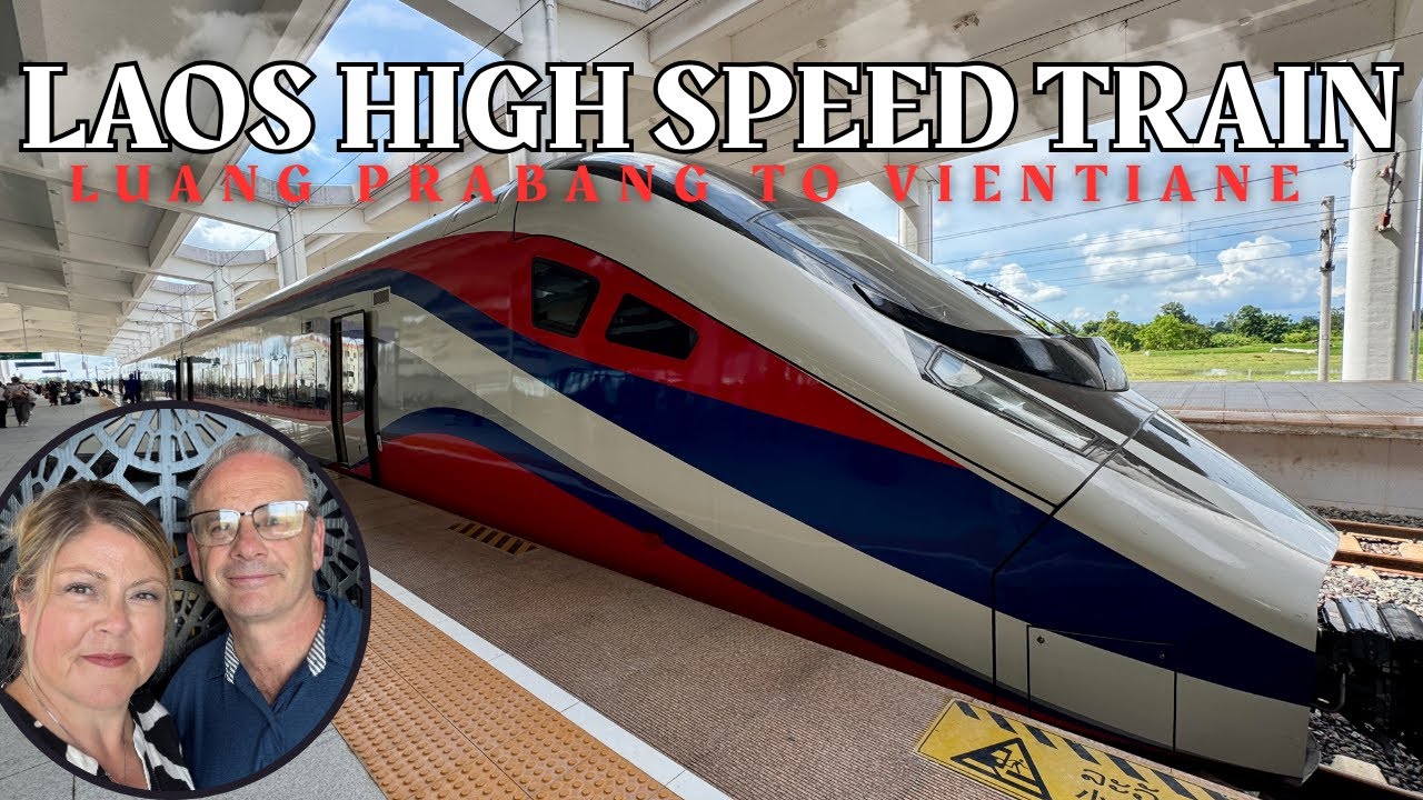 Laos High Speed Train - Luang Prabang to Vientiane in First Class