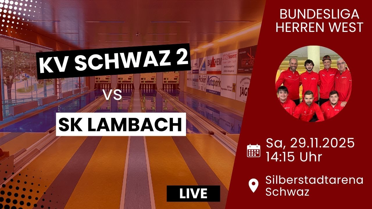 KV Schwaz II vs. SK Sparkasse Lambach | Bundesliga West | Kegeln