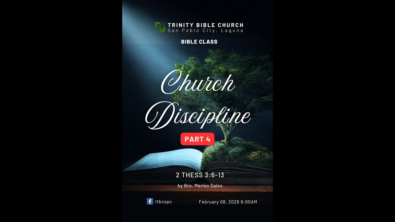 [TBC Bible Class] Church Discipline - February 08, 2026