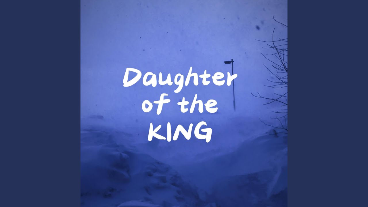 Daughter of the king