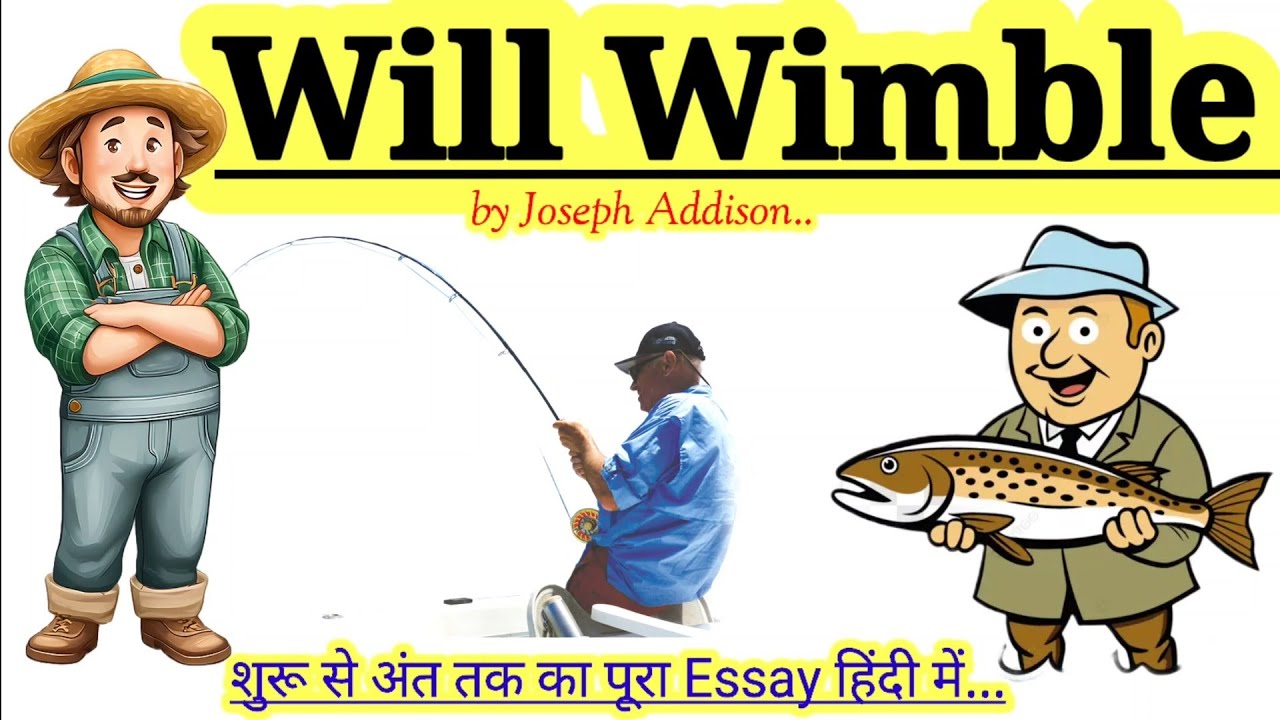 will wimble essay by joseph addison| will wimble essay by joseph addison summary 