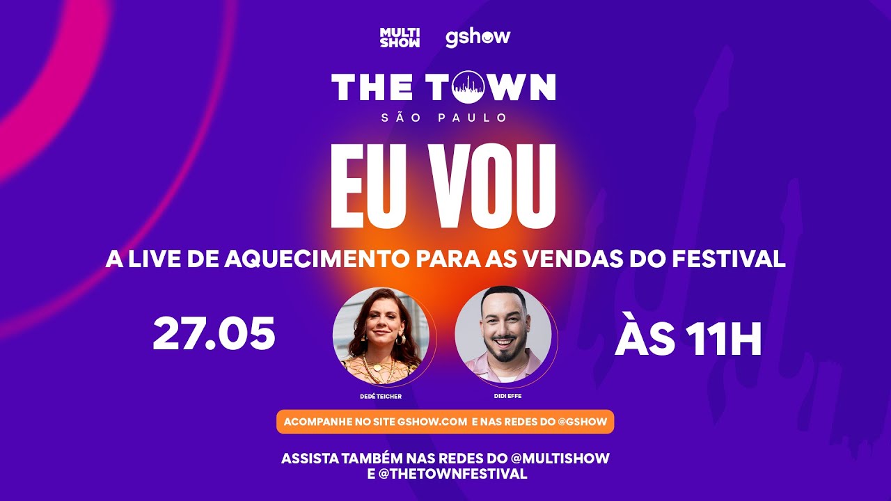 Live The Town Eu Vou | Música Multishow