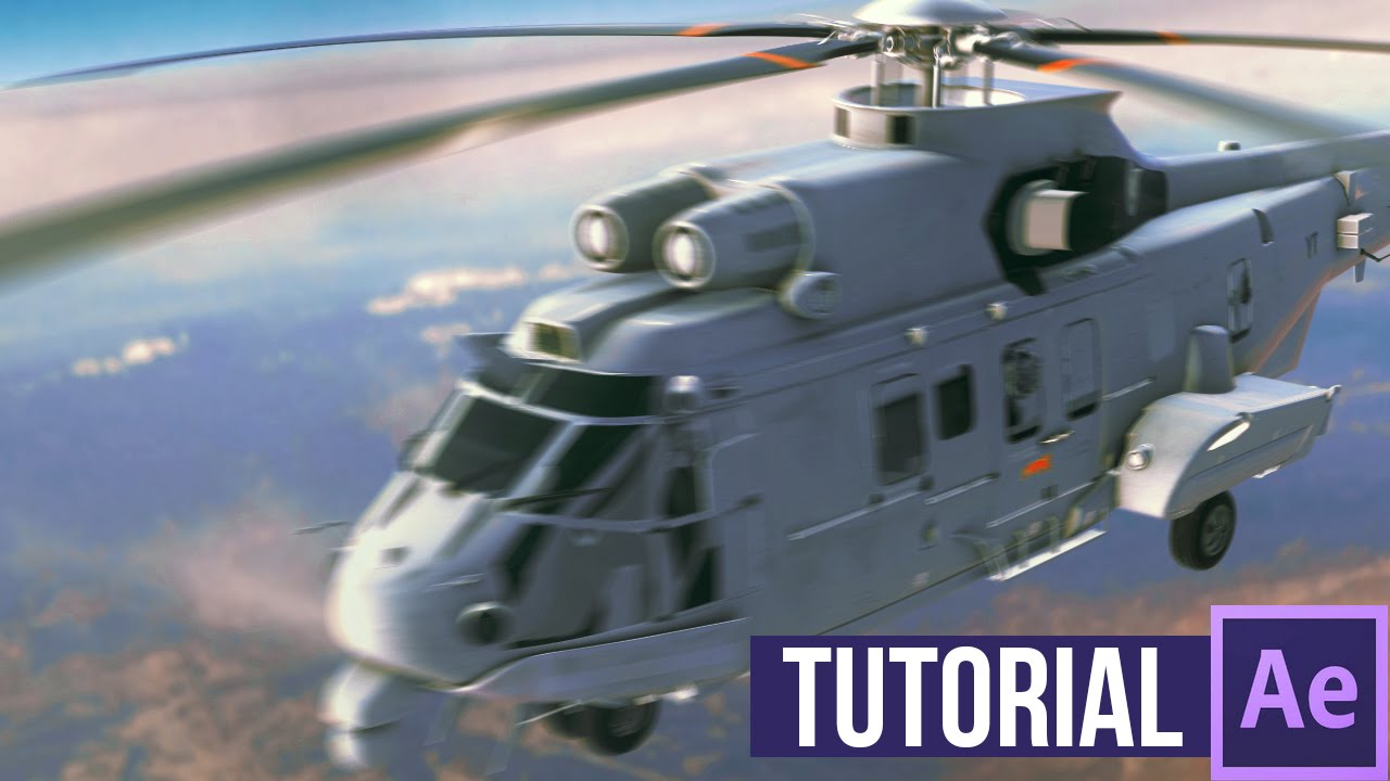 After Effects Tutorial |  Realistic Helicopter Scene | 3D COMPOSITING |