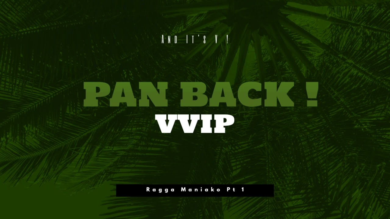 And It's V ! - PAN BACK ! ( VVIP )