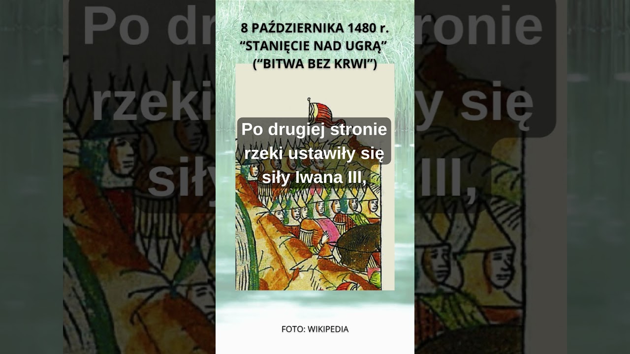 KALENDARIUM. 8.10.1480 r. #Ugra1480 #StanięcieNadUgrą #IwanIII #ChanAhmed #WielkaOrda #Mongołowie