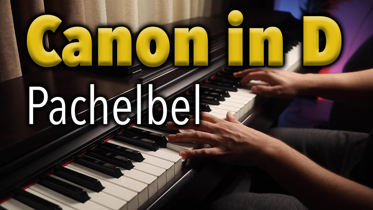 Canon in D | Piano (Johann Pachelbel)
