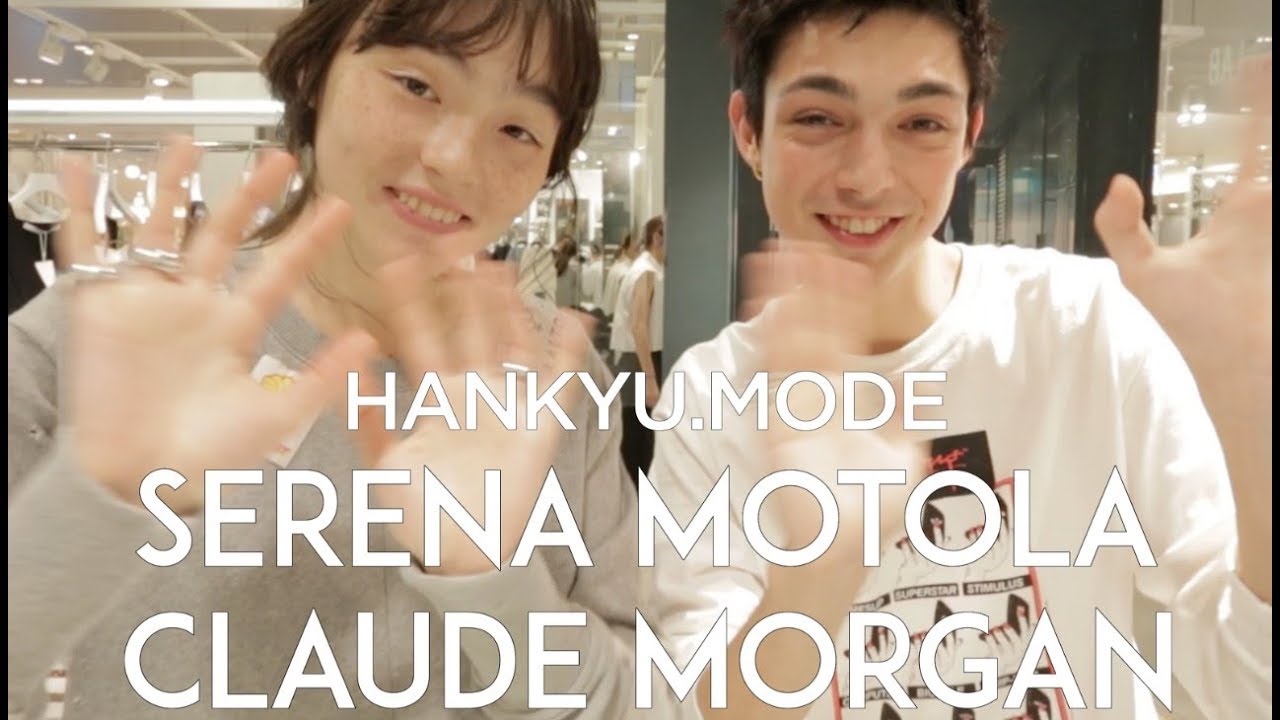 【阪急百貨店】CLAUDE MORGAN ＆ SERENA MOTOLA AT HANKYU.MODE