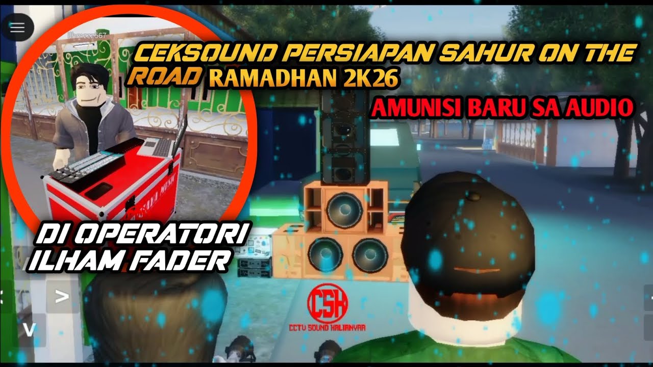 PERSIAPAN SAHUR ON THE ROAD RAMADHAN 2K26. SA AUDIO AMUNISI BARU 