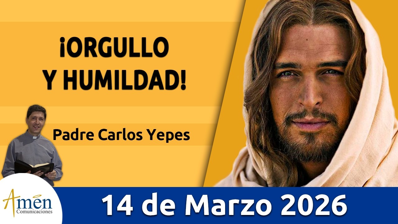 Evangelio De Hoy, Sabado 14 Marzo de 2026 #PadreCarlosYepes l Lucas 18, 9-14 #Evangelio