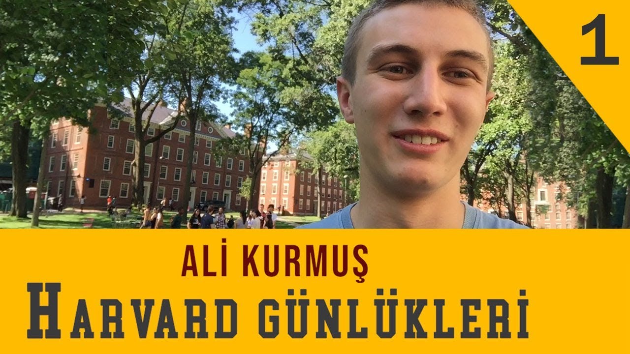 Harvard'da İlk Haftam - Ali Kurmuş - Harvard Günlükleri B01