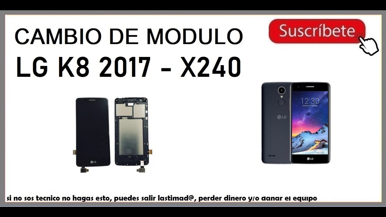 📲 Cambio de Modulo LG K8 2017 👉#sanmar👈 Como desmontar y Cambiar la Pantalla  Lg X240 Change screen