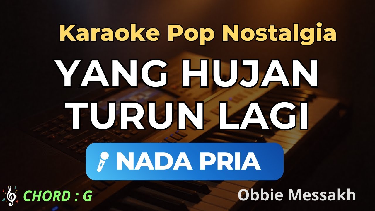 Antara Benci dan Rindu Karaoke Nada Pria – Lagu Nostalgia Obbie Messakh Karaoke HD