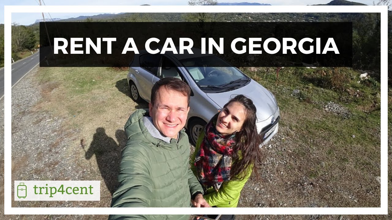 Rent a car in Georgia - Tbilisi, Batumi, Kutaisi