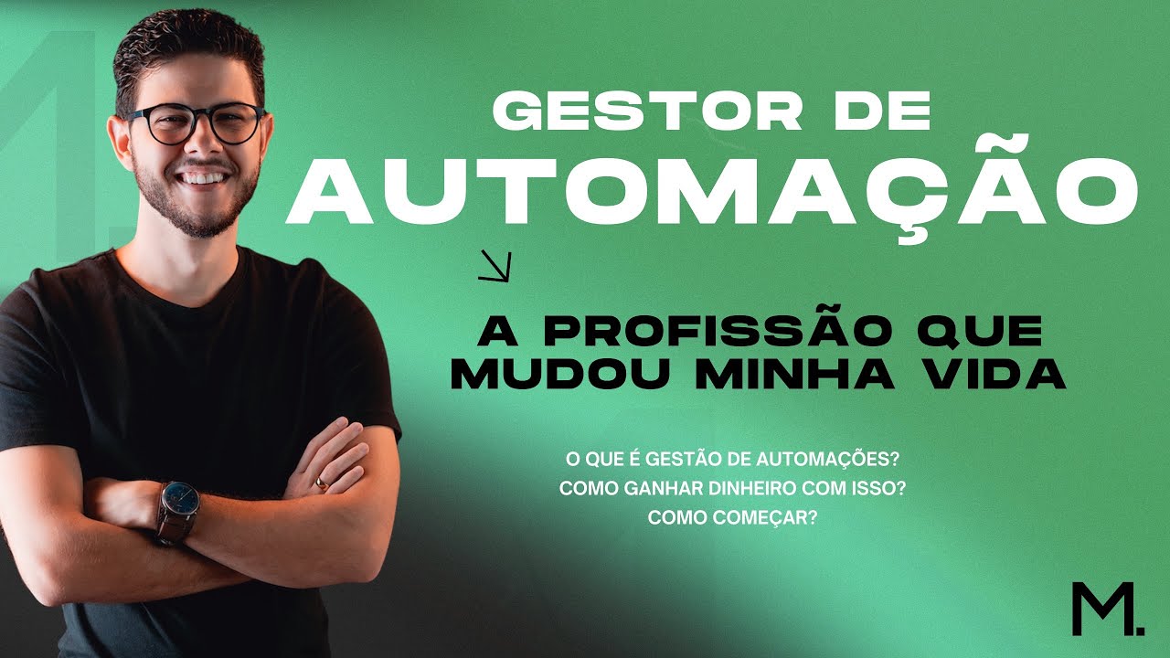 Gestor de Automação e I.A. | O que é e como ganhar dinheiro com isso? | MUDOU MINHA VIDA 🤖