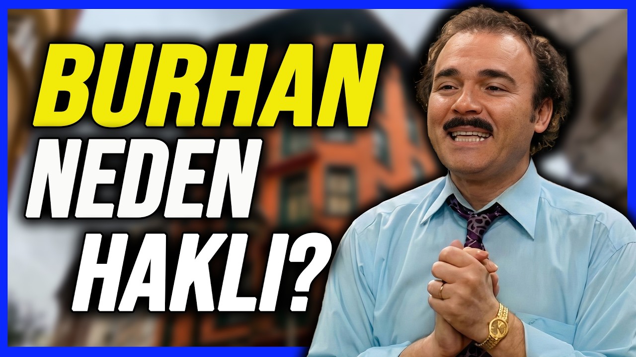 BURHAN NEDEN HAKLI? Avrupa Yakası inceleme
