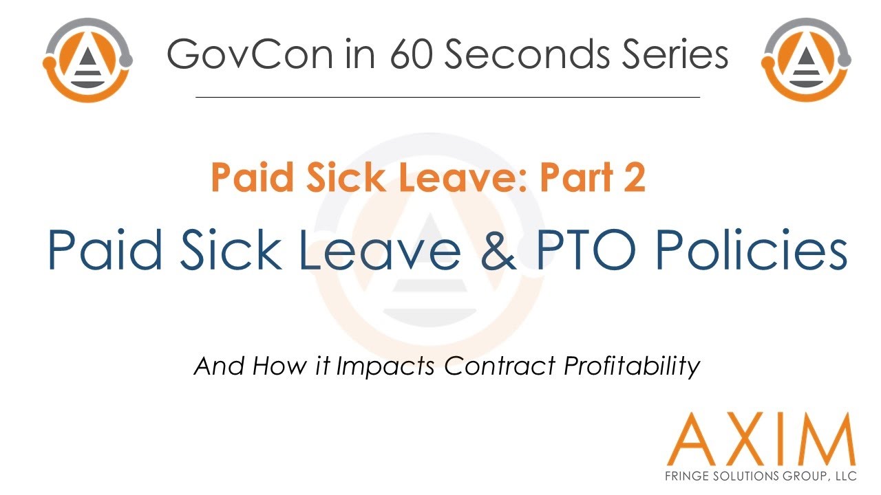 Paid Sick Leave for Federal Contractors: Part 2 - AXIM