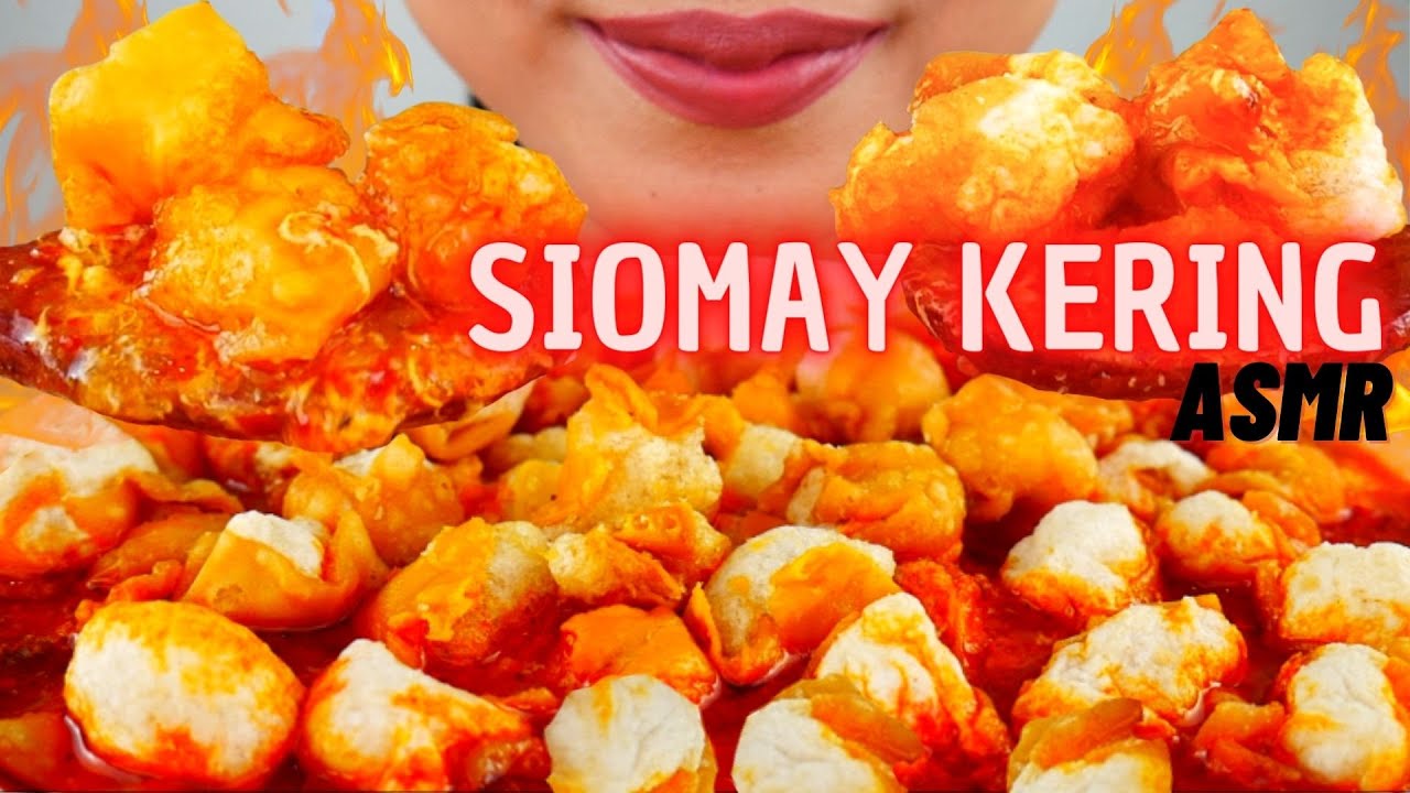 MOST REQUESTED VIDEO😄! ASMR SIOMAY KERING KUAH MERCON!🥟🌶️ | ASMR INDONESIA