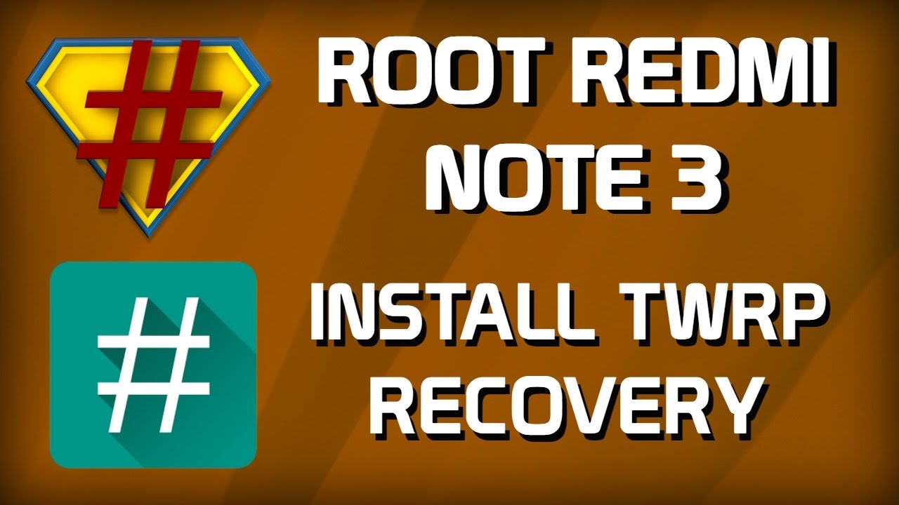 Root Redmi Note 3 & Install TWRP Recovery - NEW 100% WORKING GUIDE