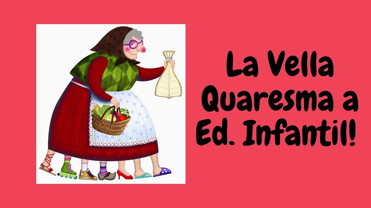 Ed Infantil -Vella Quaresma
