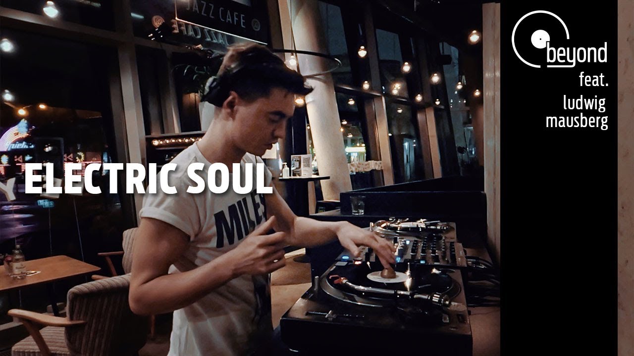 beyond #009 - electric soul by LUDWIG MAUSBERG