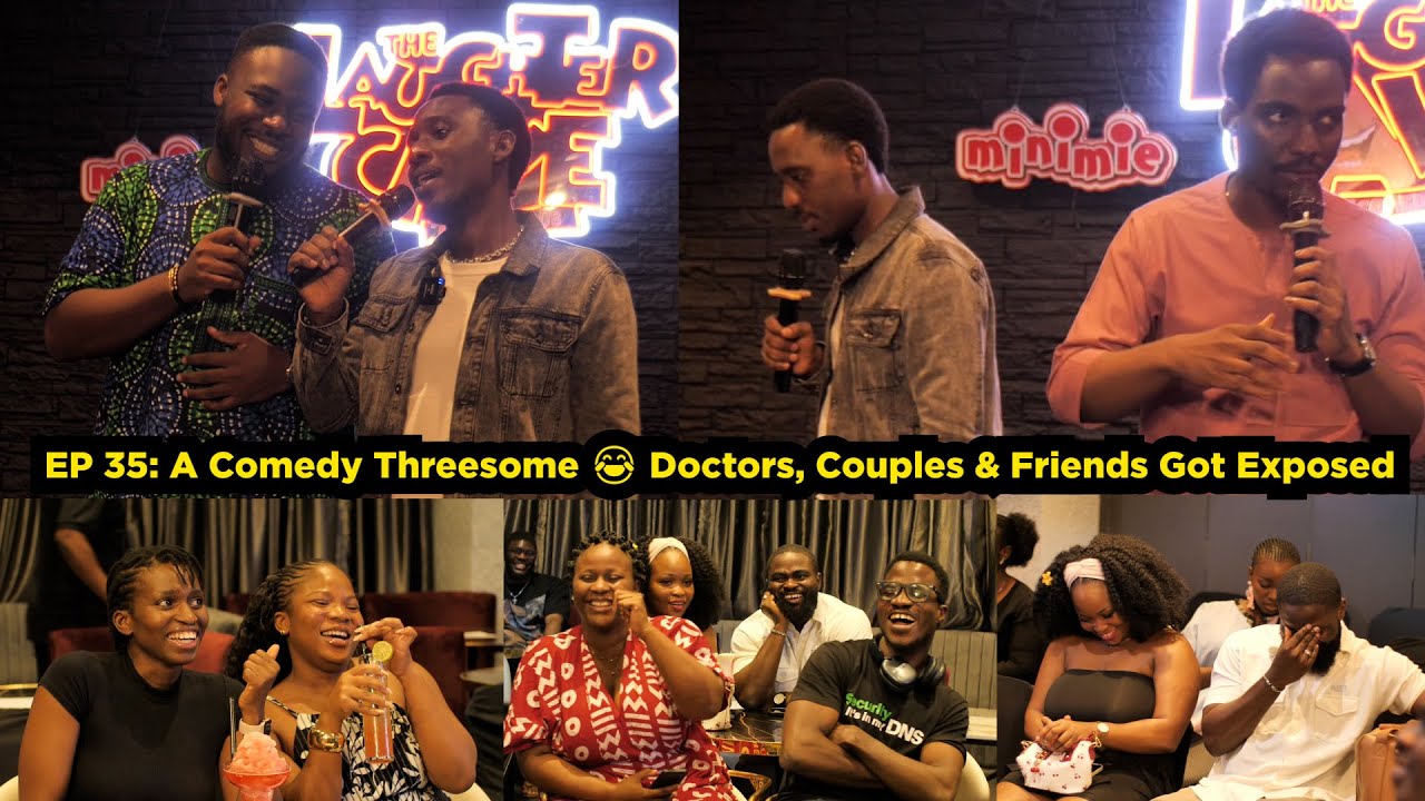 EP 35: A Comedy Threesome 😂 Doctors, Couples & Friends Got Exposed