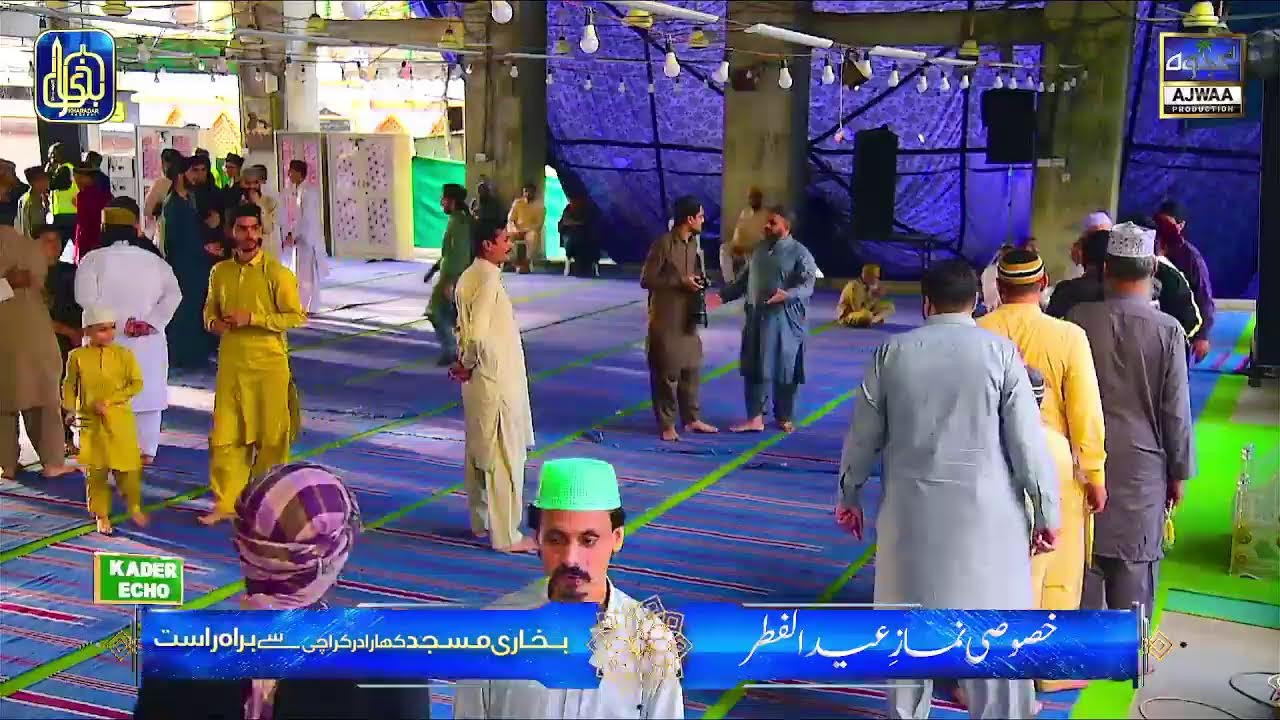 🔴 LIVE: Ba-Jamat Namaz-e-Fajr & Khusoosi Namaz-e-Eid-ul-Fitr | Khutba  Dars & Dua | Bukhari Masjid
