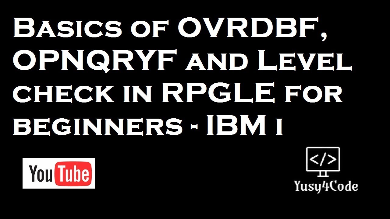 Basics of OVRDBF, OPNQRYF & Level check error in RPGLE
