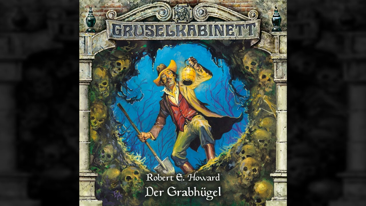 Gruselkabinett - Folge 60: Der Grabhügel (Komplettes Hörspiel)