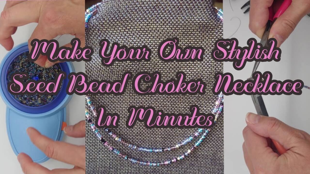 Seed Bead Choker Tutorial