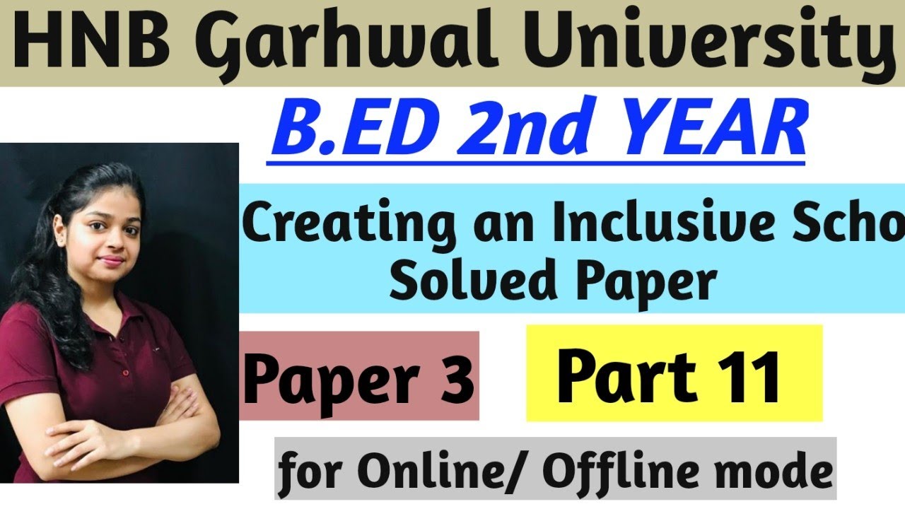 HNB Garhawal University | Creating An Inclusive School | Solved Paper | Very Important Questions
