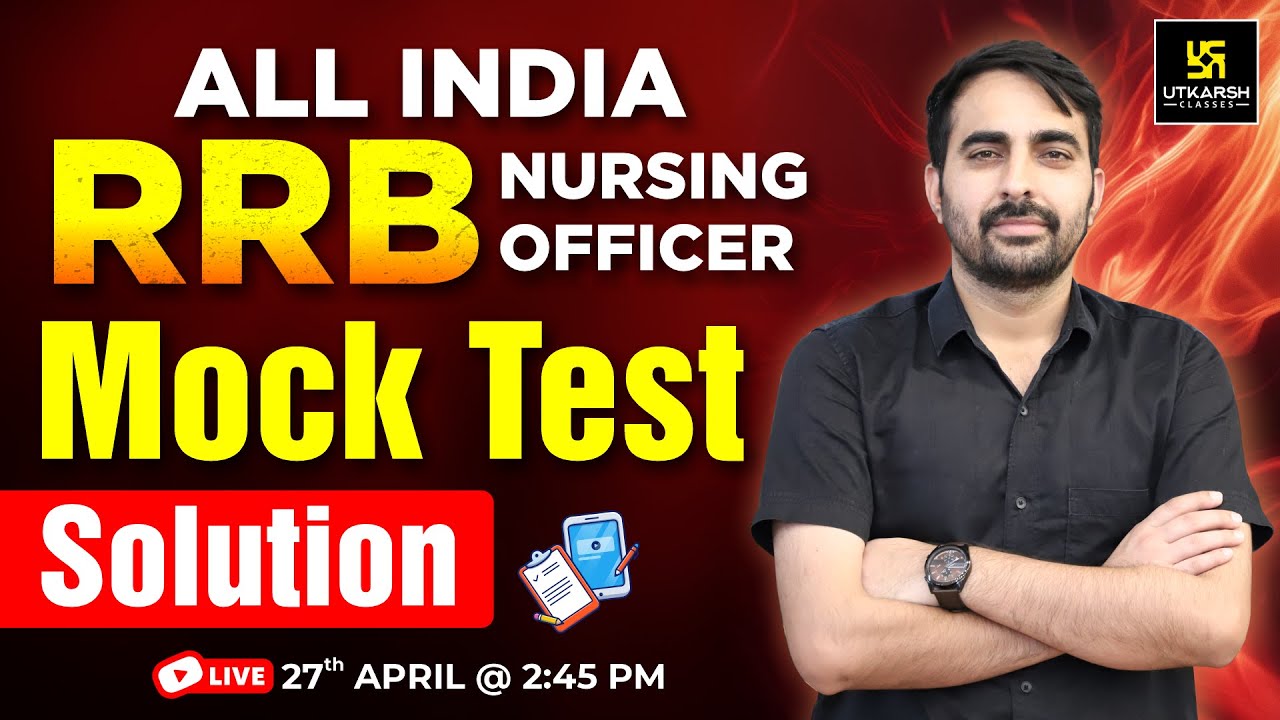 RRB Nursing Officer FREE Online Mock Test Solution ✅| RRB Nursing Mock Test |Utkarsh Nursing Classes
